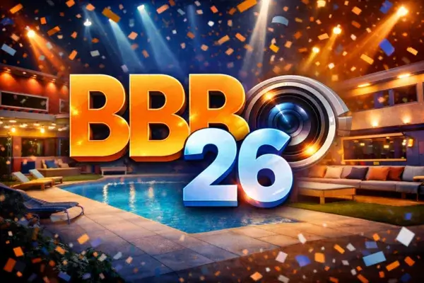 Big Brother Brasil 2026: Tudo Sobre o BBB 26, Participantes, Casa e Novidades